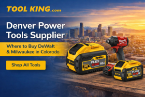 Denver Power Tools Supplier | Where to Buy DeWalt & Milwaukee in Colorado