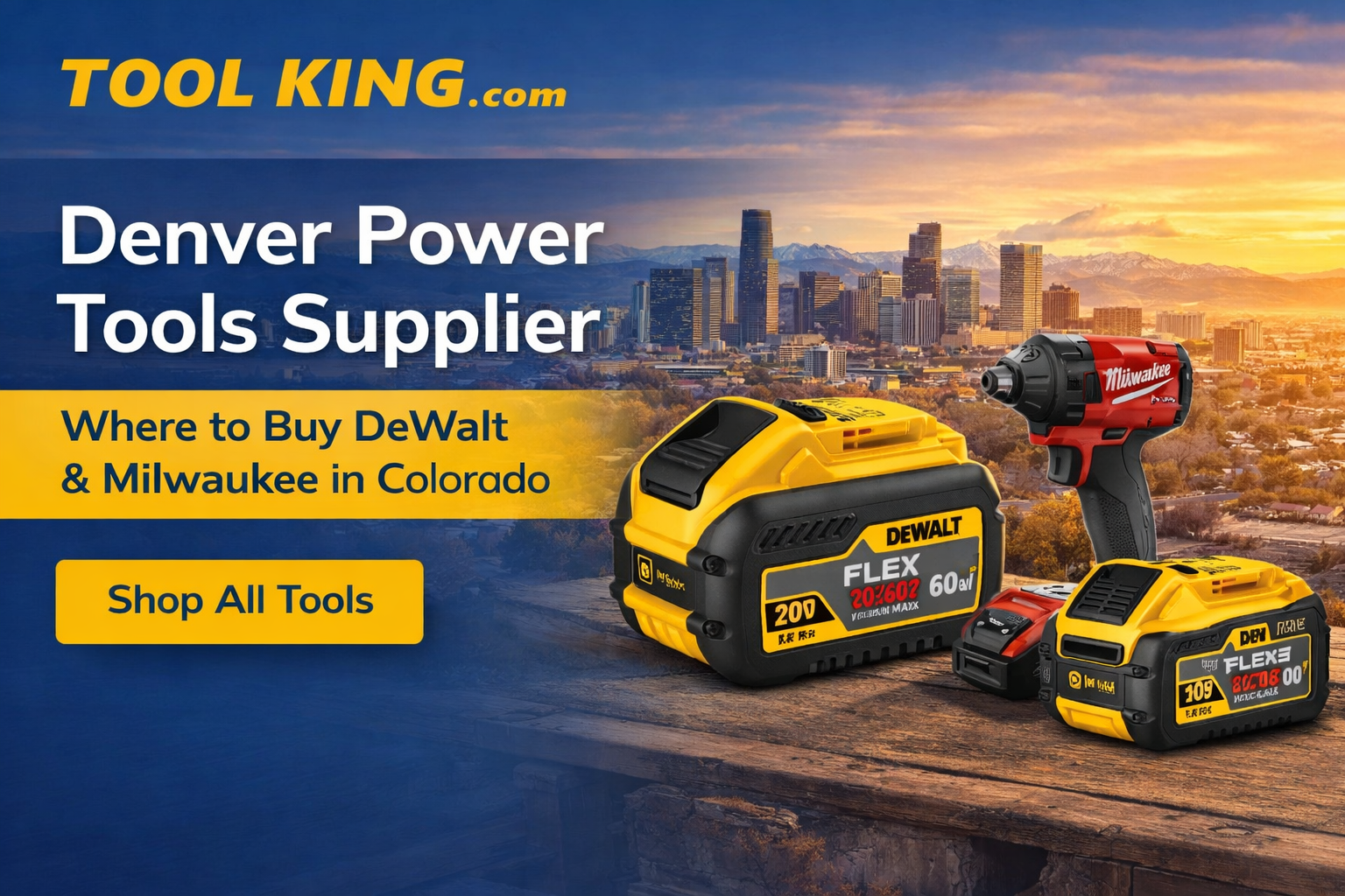 Denver Power Tools Supplier | Where to Buy DeWalt & Milwaukee in Colorado